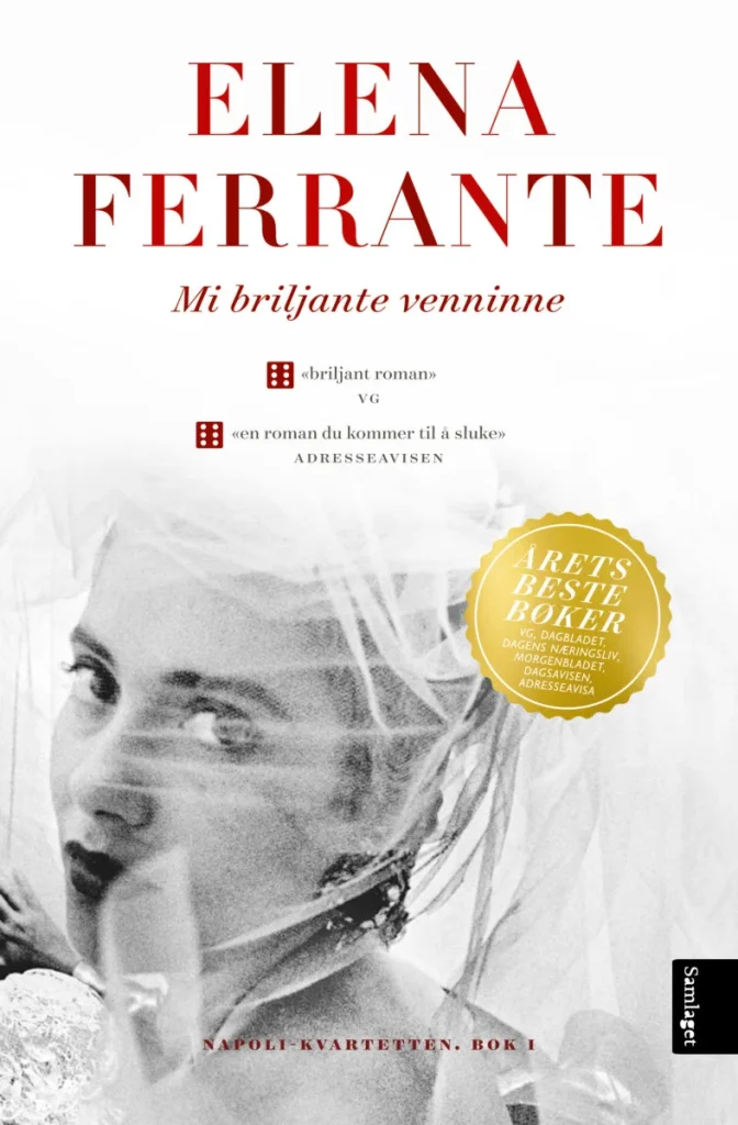 Forsiden av romanen 'Mi briljante venninne' av Elena Ferrante – norsk utgave med svart-hvitt bilde av en ung kvinne i brudekjole under sløret.